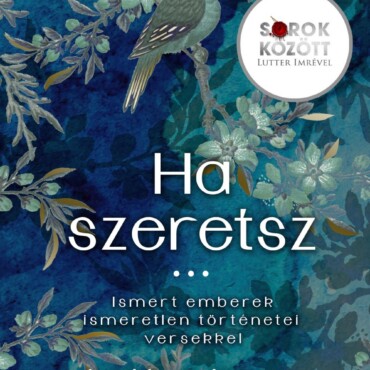 Ha Szeretsz Sorok Között Lutter Imrével