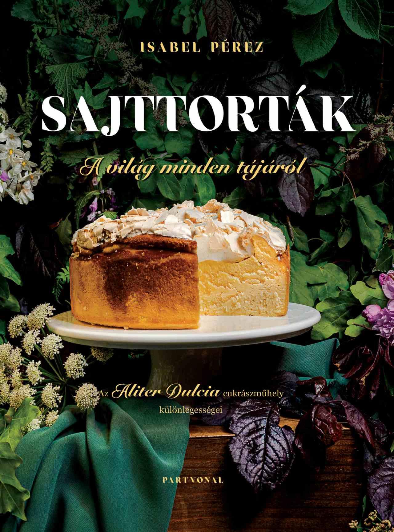 Sajttorták A Világ Minden Tájáról