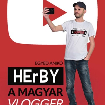Herby A Magyar Vlogger