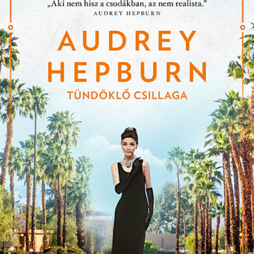 Audrey Hepburn Tündöklő Csillaga
