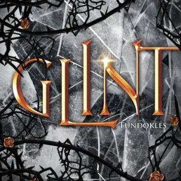 Glint - Tündöklés - Az Aranyozott Fogoly 2.