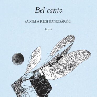 Bel Canto. Álom A Régi Kanizsáról