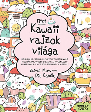 Kawaii Rajzok Világa - Mini