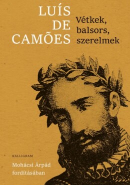 Vétkek, Balsors, Szerelmek