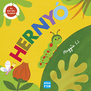Hernyó - Az Élet Körforgása