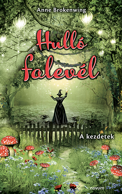 Hulló Falevél - A Kezdetek