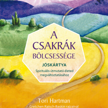 A Csakrák Bölcsessége - Jóskártya (Könyv+Kártya)