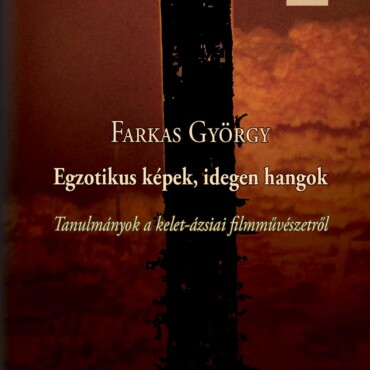 Egzotikus Képek, Idegen Hangok