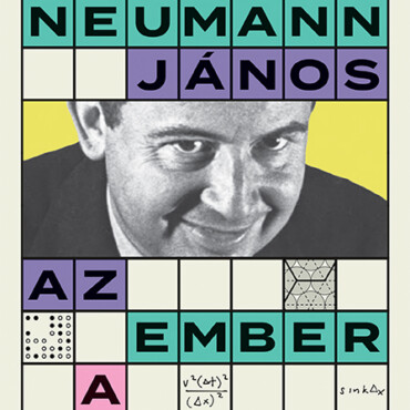 Neumann János - Az Ember A Jövőből