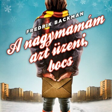 A Nagymamám Azt Üzeni, Bocs - Fűzött