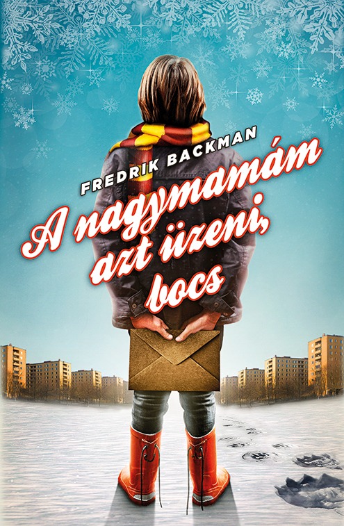 A Nagymamám Azt Üzeni, Bocs - Fűzött