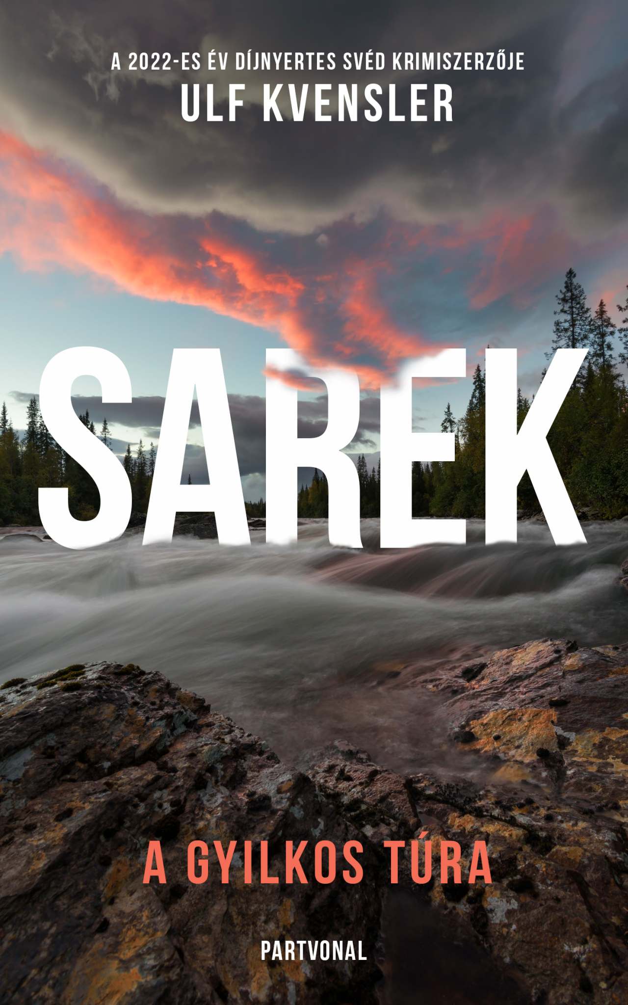 Sarek - A Gyilkos Túra