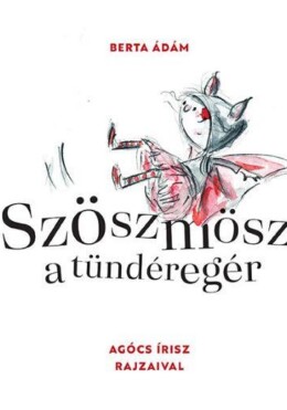 Szöszmösz, A Tündéregér
