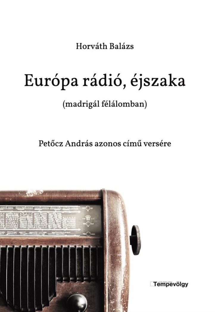Európa Rádió, Éjszaka (Madrigál Félálomban) - Petőcz András Azonos Című Versére