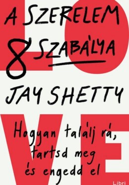 A Szerelem 8 Szabálya