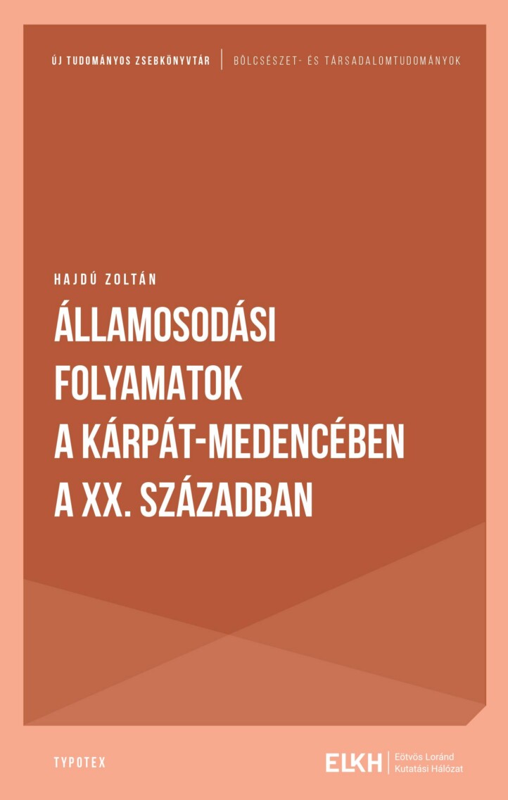 Államosodási Folyamatok A Kárpát-Medencében A Xx. Században
