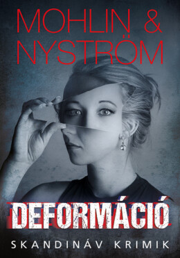 Deformáció - Skandináv Krimik
