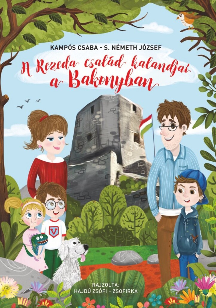 A Rezeda Család Kalandjai A Bakonyban