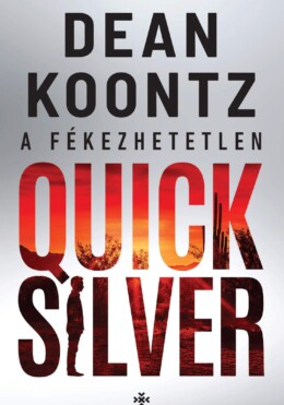 A Fékezhetetlen Quicksilver