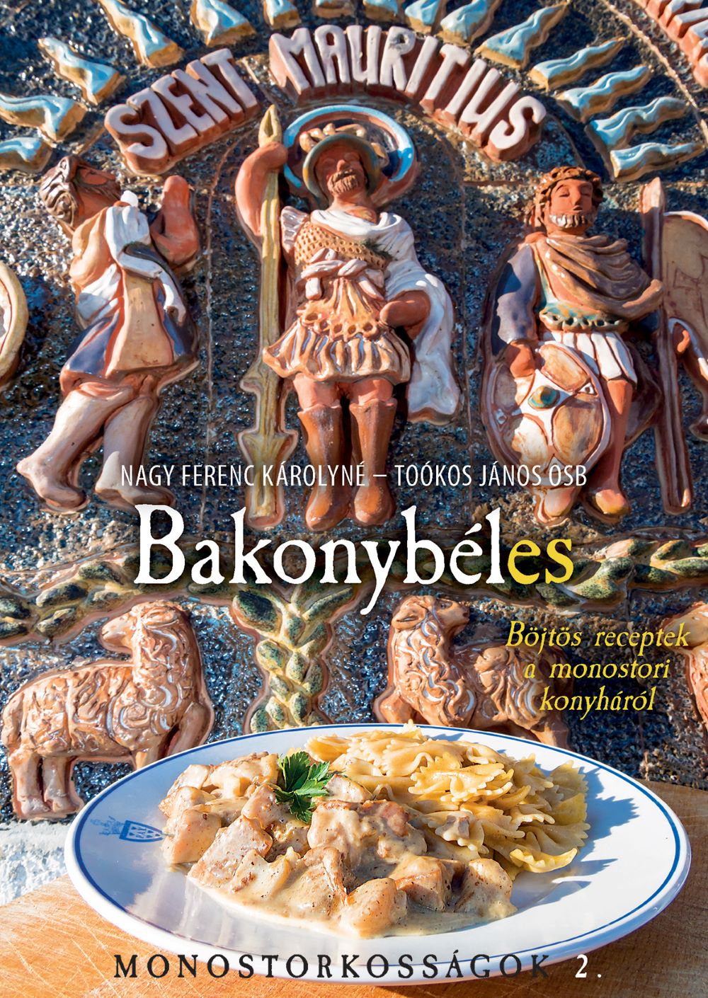 Bakonybéles - Monostorkosságok 2.