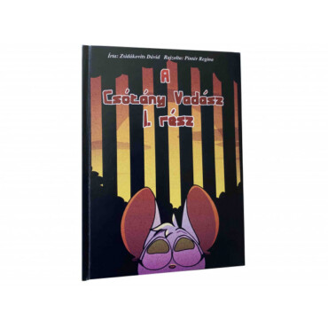 A Csótány Vadász 1. Rész