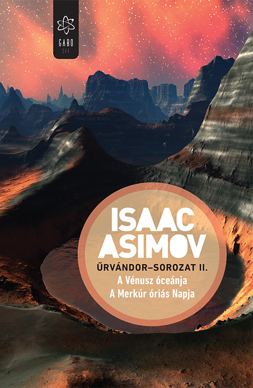 A Vénusz Óceánja/A Merkúr Óriás Napja - Űrvándor-Sorozat Ii.