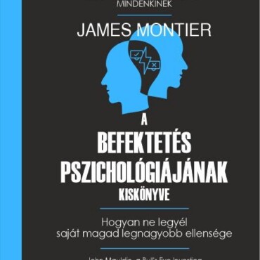 A Befektetés Pszichológiájának Kiskönyve