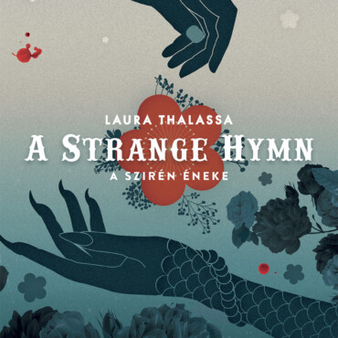 A Strange Hymn - A Szirén Éneke