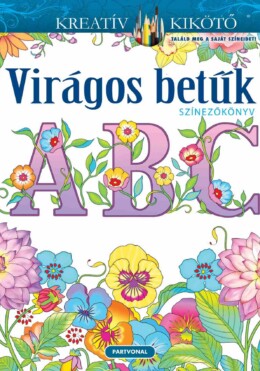Virágos Betűk - Színezőkönyv