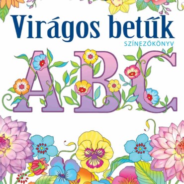 Virágos Betűk - Színezőkönyv