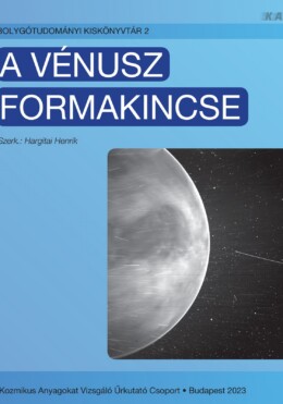 A Vénusz Formakincse - Bolygótudományi Kiskönyvtár 2.