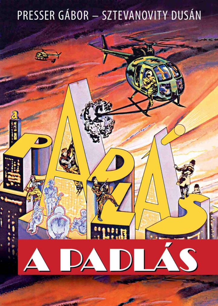A Padlás - Kottafüzet
