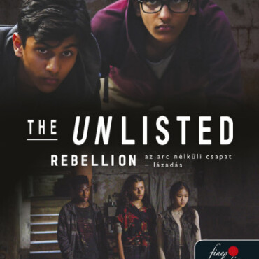 The Unlisted 2. - Rebellion - Lázadás