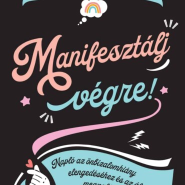 Manifesztálj Végre!