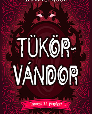 Tükörvándor - Lapozz És Parázz!