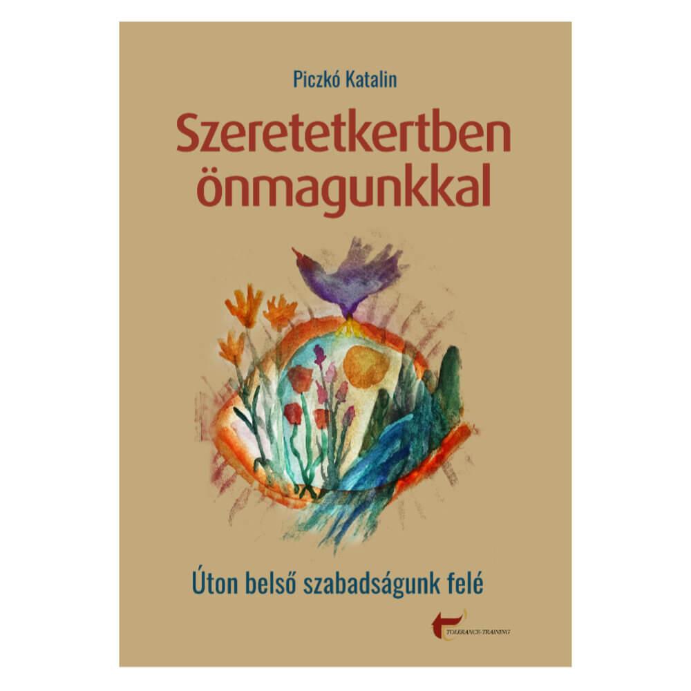 Szeretetkertben Önmagunkkal