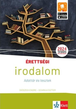 Érettségi - Irodalom - Adattár És Tesztek (2024)