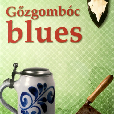 Gőzgombóc Blues