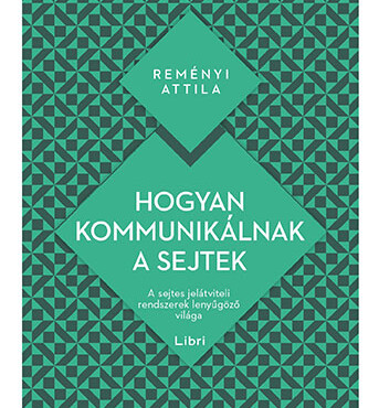 Hogyan Kommunikálnak A Sejtek