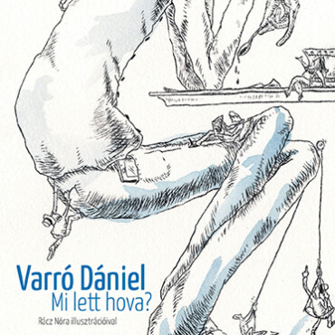 Mi Lett Hova? - Fűzött