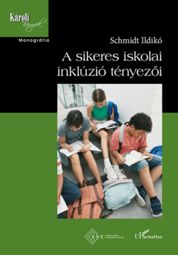 A Sikeres Iskolai Inklúzió Tényezői