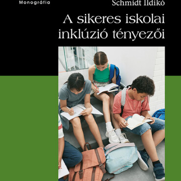 A Sikeres Iskolai Inklúzió Tényezői