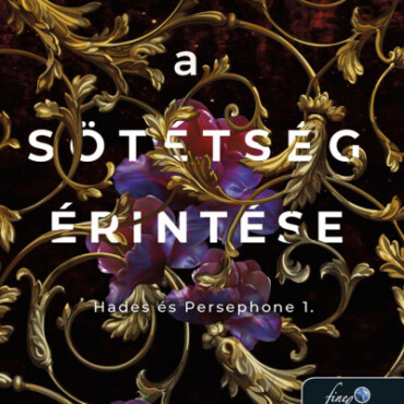 A Sötétség Érintése (Hades És Persephone 1.)