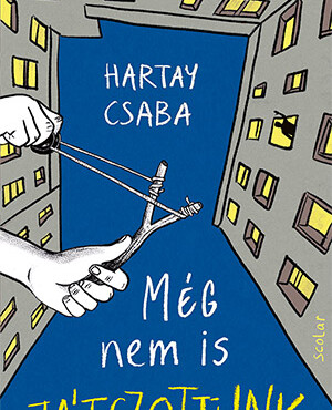 Még Nem Is Játszottunk