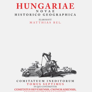 Notitia Hungariae Novae Historico Geographica Vii.