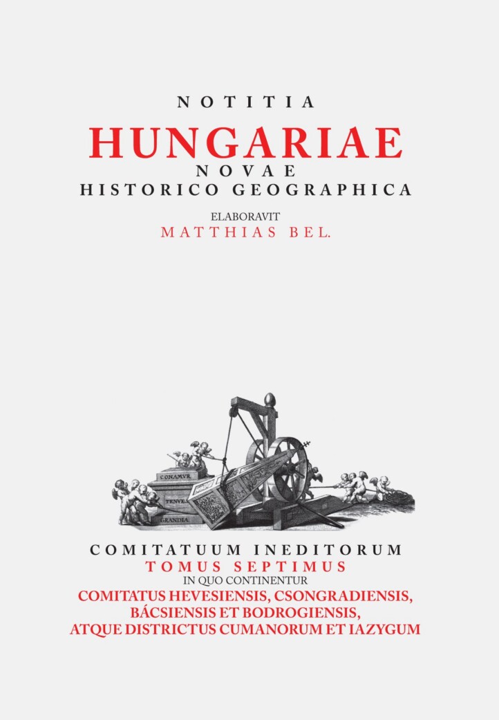 Notitia Hungariae Novae Historico Geographica Vii.
