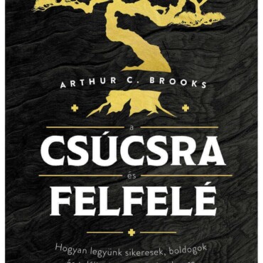A Csúcsra És Felfelé