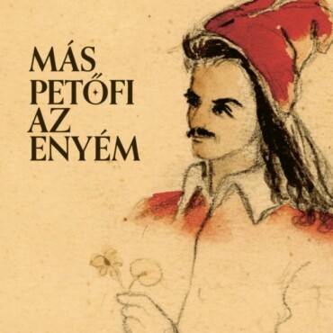 Más Petőfi Az Enyém