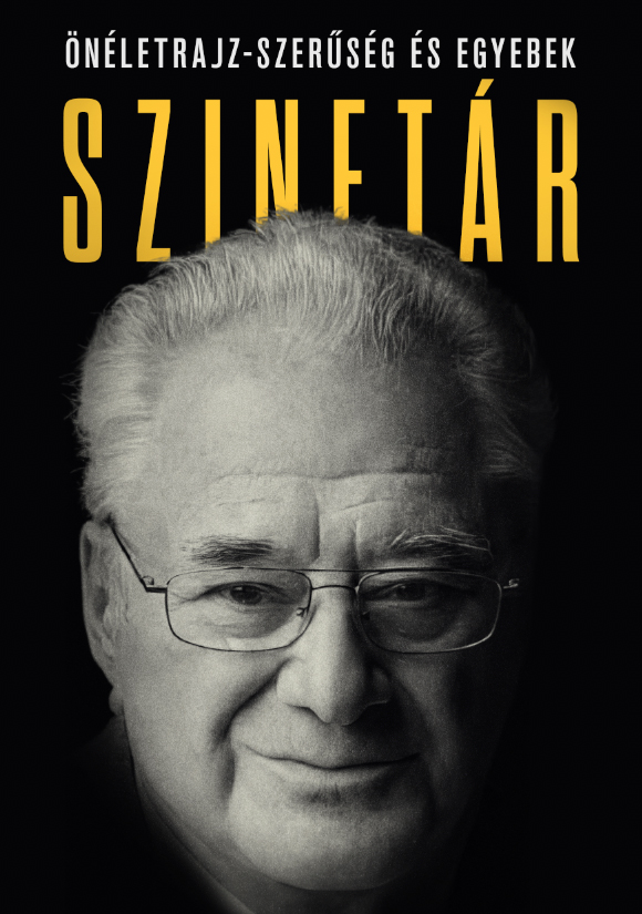 Szinetár - Önéletrajz- Szerűség És Egyebek