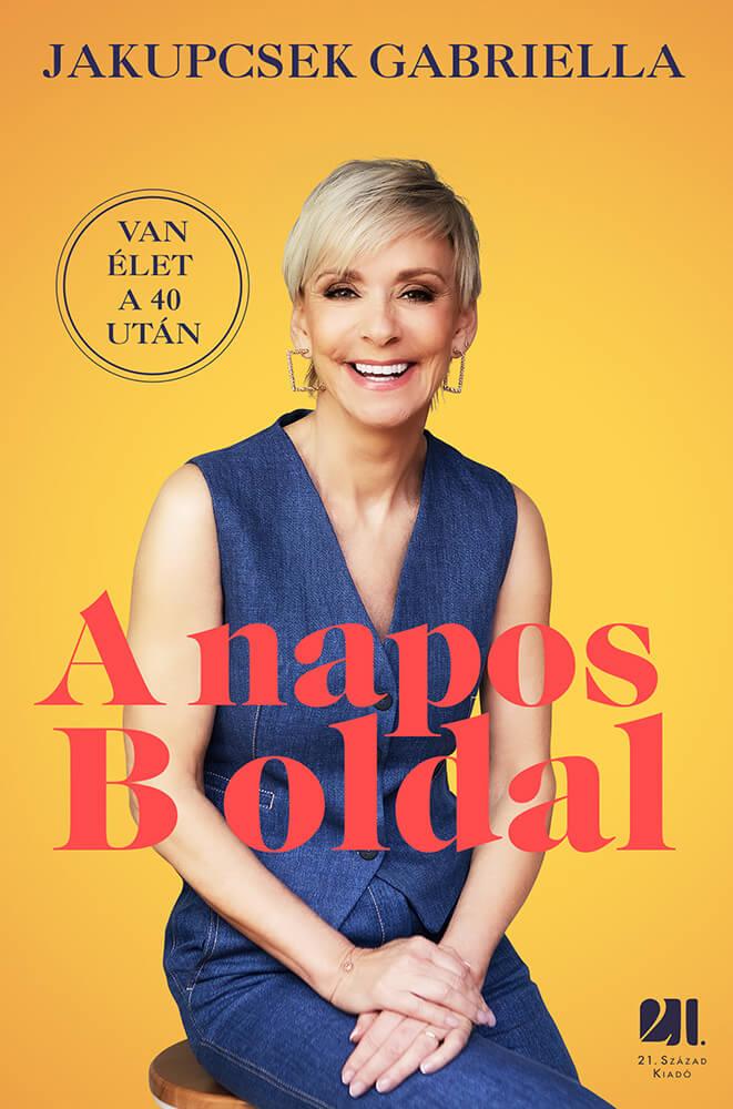 A Napos B Oldal - Van Élet A 40 Után